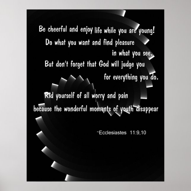 Poster Profitez de la vie -Ecclesiastes 11:9,10 (Devant)