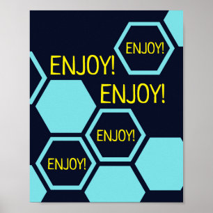 Poster Profitez de l'hexagone abstrait