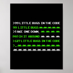 Poster Programmer Codage 99 Petits Bugs Dans Le Code