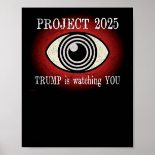 Poster Projet 2025. Trump vous regarde