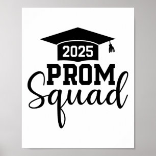 Poster Prom Squad 2025 Funny Graduate Prom Cl De 2025 1