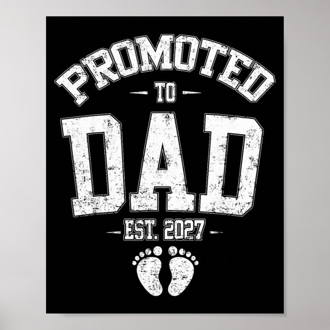 Poster Promoted To Dad Est 2027 New Mom Daddy Fathers Day (Devant)