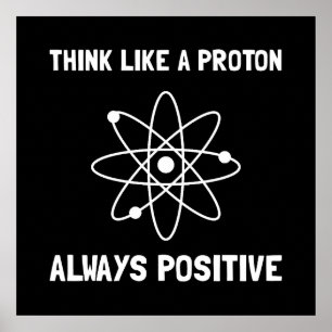 Poster Proton toujours positif