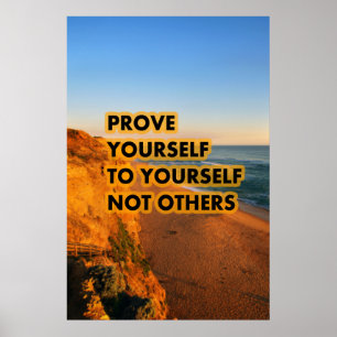 Poster Prouvez-vous par vous-même et non par les autres