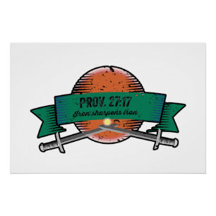 Poster Prov. 27:17 Iron Sharpens Iron Grunge Version