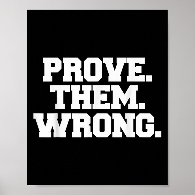 Poster Prove Them Wrong Athlete Srt Gym Motivation  (Devant)