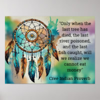 Proverbe Indien Cri : Un Dernier Arbre Est Mort