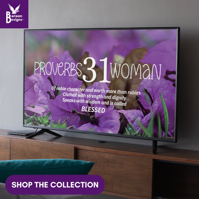 Poster PROVERBS 31 WOMAN Christian Frame Art pour la télé (Christian Proverbs 31 Woman wall art for display TV with purple bougainvillea flowers and Bible text)