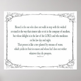 Poster psaume 1, ou es not walk in step with the wicked,