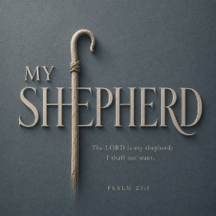 Poster Psaume 23:1 Le Seigneur est mon berger Christian S