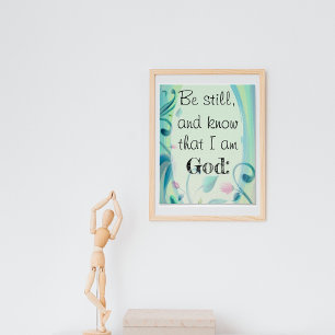 Poster Psaume 46 Soyez Calme Et Sachez Rose Floral