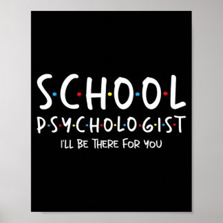 Poster Psychologue scolaire je serai là pour - Psych