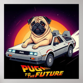 Poster Pug To The Future