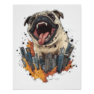 Poster Pugzilla attaque - Drôle de chien monstre