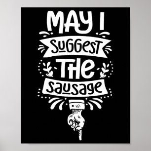 Poster Puis-je suggérer The Sausage Bbq Fan Amateur de sa