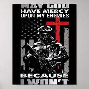 Poster Puisse Dieu Avoir Pitié De Mes Ennemis Parce Que J