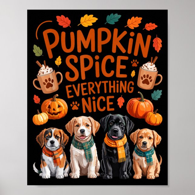 Poster Pumpkin Sce Everything Nice Fall Dog Lovers Addict (Devant)