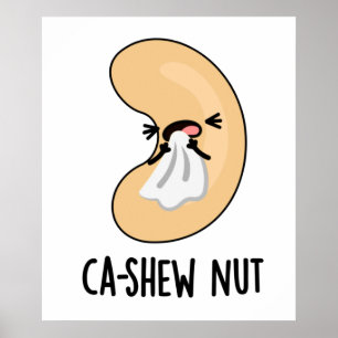Poster Pun de noix de cajou à éternuement amusant