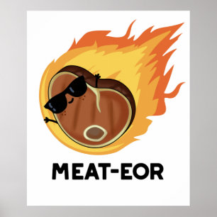 Poster Pun de steak de viande ou de viande drôle
