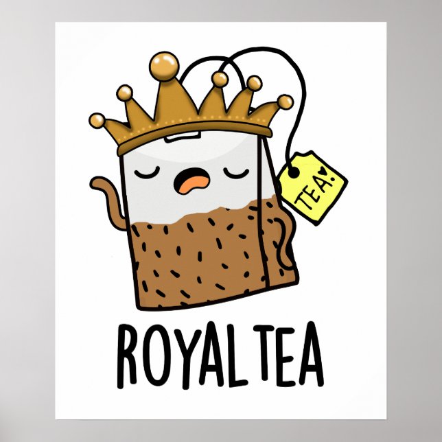 Poster Pun de thé amusant Royal tea (Devant)