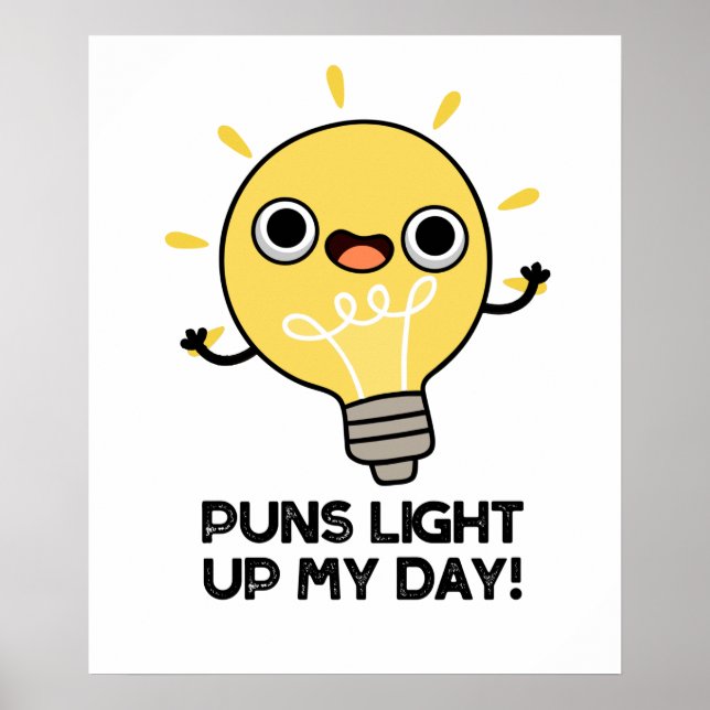 Poster Puns Allumer Ma Journée Amusante Lampe Pun (Devant)