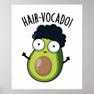 Poster Puns d'Avocado amusants en coiffure