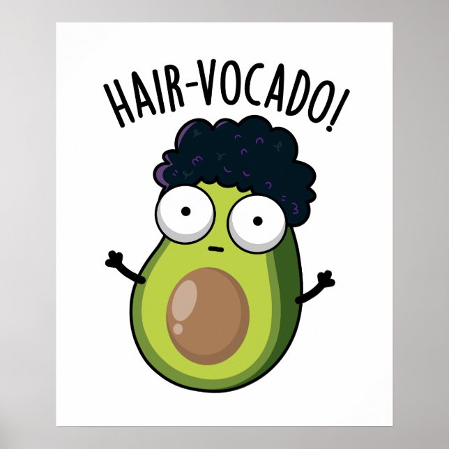 Poster Puns d'Avocado amusants en coiffure (Devant)