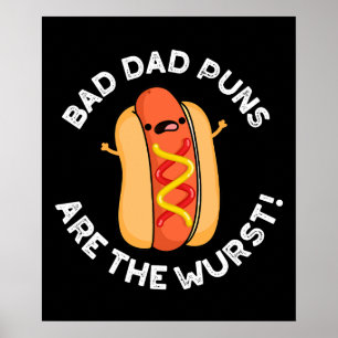 Poster Puns Papa Mauvais Sont Wurst Drôle Saucage Pun Som