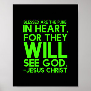 Poster Pure en heart will see