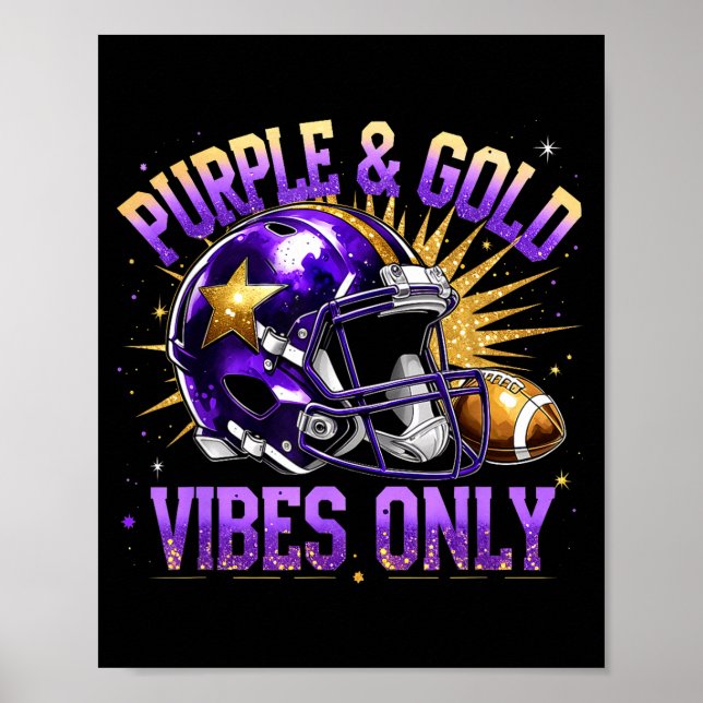 Poster Purple And Gold Vibes Only Football Fan Gift  (Devant)