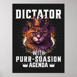 Poster Pursuasion Agenda Funny Bossy Cat
