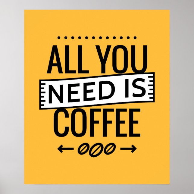 Poster Qoutes Tous ont besoin de café (Devant)