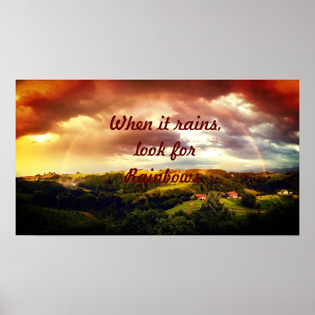 Poster Quand il pleut, cherchez des arcs-en-ciel (Devant)
