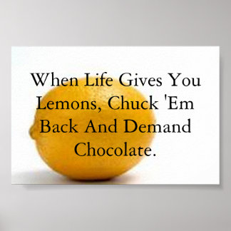 Poster Quand la vie vous donne des citrons, j'adore le ch