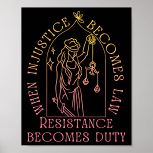 Poster Quand l'injustice devient loi, la résistance devie