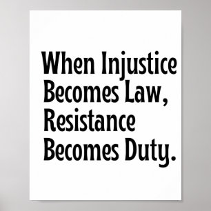 Poster Quand l'injustice devient loi, la résistance devie