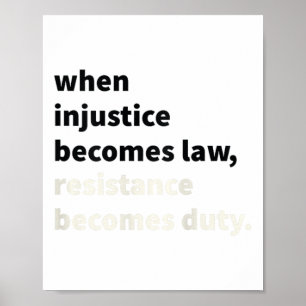Poster Quand l'injustice devient loi, la résistance devie