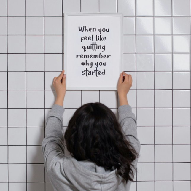 Poster Quand Vous Avez Envie De Quitter L'Entraînement Gy (Créateur téléchargé)