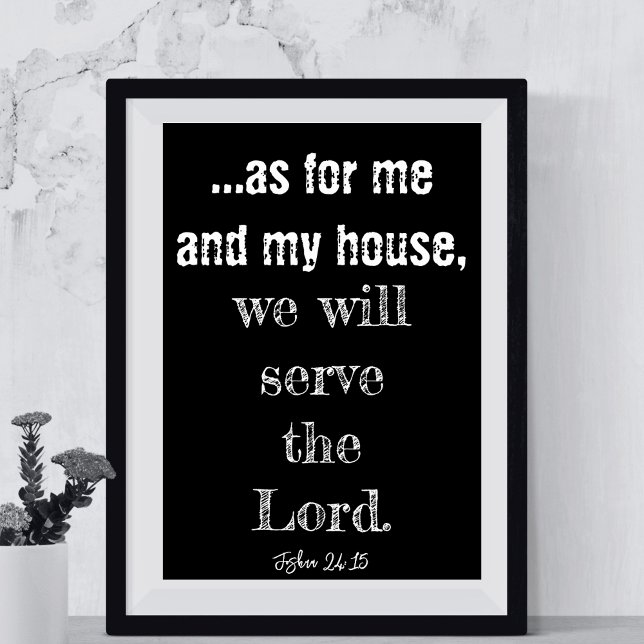 Poster Quant À Moi Et À Ma Maison, Nous Serons Le Seigneu (As For Me And My House We Will Serve The Lord Poster
)