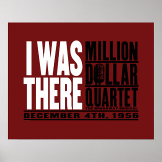 Poster Quartet de millions de dollars "J'étais là"
