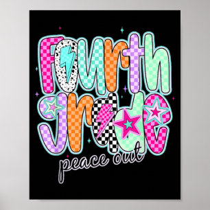 Poster Quatrième année Peace Out Dernier jour d'école Fin