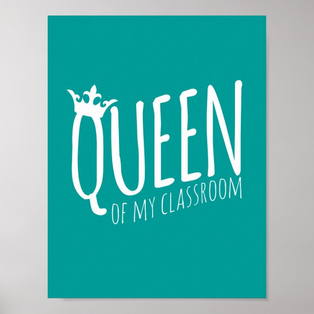 Poster Queen of My Classroom (Devant)
