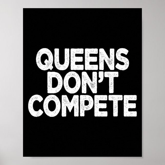 Poster Queens Don't Compete  (Devant)
