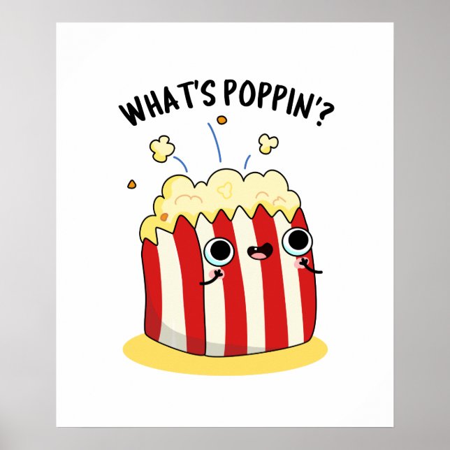 Poster Quel est Poppin Funny Popcorn Pun (Devant)