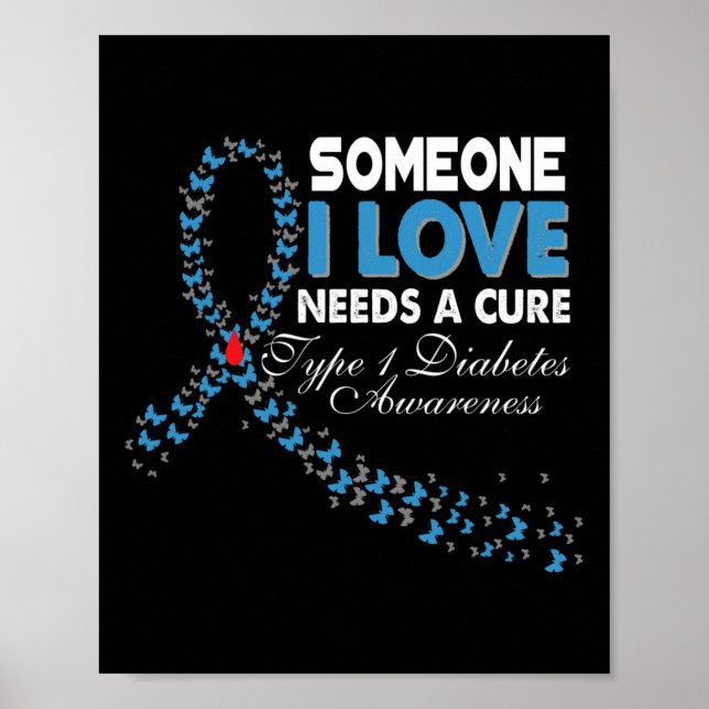 Poster Quelqu'Un Que J'Aime A Besoin D'Un Traitement T1D  (Devant)