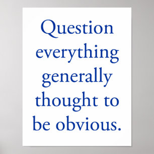 Poster Question everything