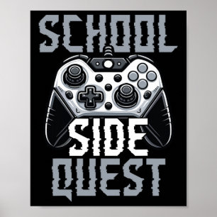 Poster Quête annexe scolaire gamer drôle Ck rentre à l'éc