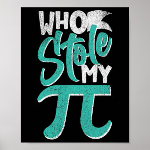 Poster Qui m'a volé ma tarte journée Pi Jour Enseignant é