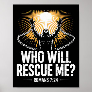 Poster Qui me délivrera Romains 7 Bible chrétienne gras V