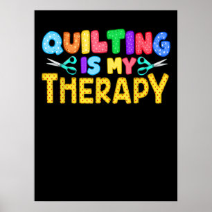 Poster Quilter, c'est ma thérapie Cadeaux d'anniversair